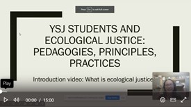 Reads, YSJ students and ecological justice: pedagogies, principles, and practices