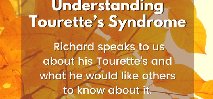 Understanding Tourette’s Syndrome