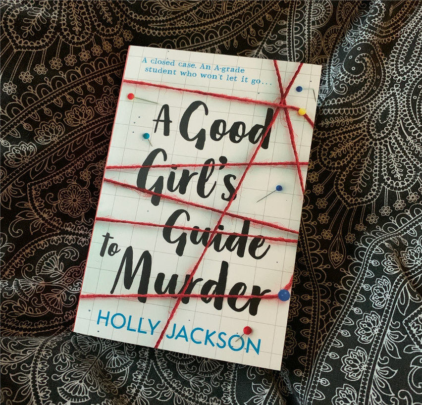 Literature in Lockdown: Holly Jackson's A Good Girl's Guide to Murder ...