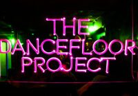 The Dancefloor Project neon sign